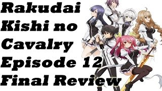 Rakudai Kishi no Cavalry Episode 12 Final Discussion amp Review  THAT PROPOSAL [upl. by Veronike824]