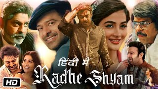 Radhe Shyam Full HD 1080p Movie Hindi Dubbed  Prabhas  Pooja Hegde  Bhagyashree  Review amp Story [upl. by Skylar]