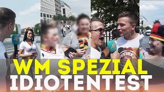 IDIOTENTEST  Fussball WM Spezial [upl. by Suirada]