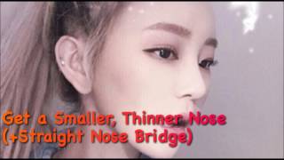 Get a Smaller Thinner Nose updated ver subliminal [upl. by Becki540]