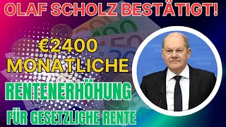 Deutsche Rentenmeldung Monatliche Auszahlung der Gesetzlichen Rentenversicherung um €2400 erhöht [upl. by Yecies]