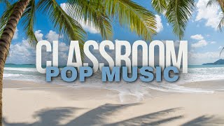 Classroom  Pop Music [upl. by Vedi]