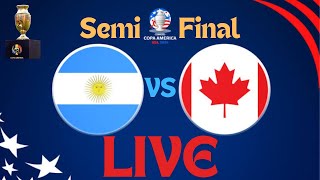 Argentina vs Canada  SemiFinal  Copa America 2024  USA [upl. by Gnay]