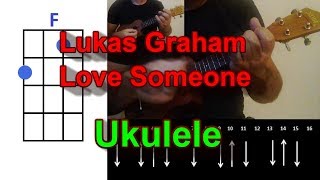 Lukas Graham Love Someone Ukulele Cover [upl. by Nek]