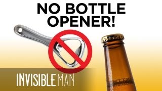 3 SIMPLE Ways to Open a Beer  Invisible Man Presents [upl. by Coridon107]