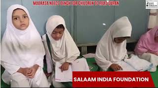 Madrasa needs bench for children to read Quran  Salaam India Foundation  SIF Charitable Trust [upl. by Ennael]