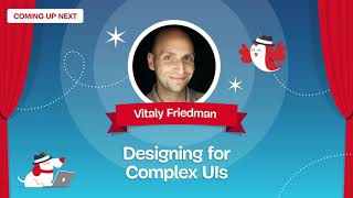 Designing for Complex UIs with VITALY FRIEDMAN  SmashingConf San Francisco 2022 [upl. by Noni99]