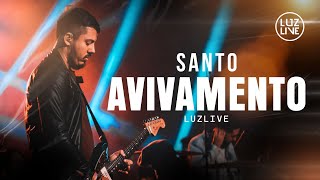 Santo Avivamento  Luzlive DVD TRINDADE [upl. by Notsirhc883]