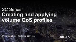 Dell EMC SC Series Creating and Applying Volume QoS Profiles [upl. by Martinson]