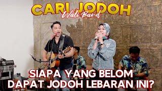 CARI JODOH  WALI BAND LIVE NGAMEN BY IRWAN [upl. by Levine]