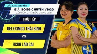 🔴Trực tiếp  Geleximco Thái Bình vs HCĐG Lào Cai  Bảng Nữ  Giải bóng chuyền VĐQG cúp HCĐG 2024 [upl. by Nedroj339]