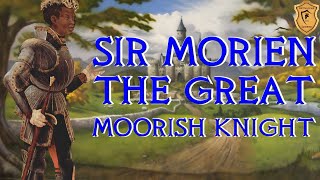 Sir Morien the Moor  The Great Black Knight of King Arthurs Court [upl. by Notyalc]