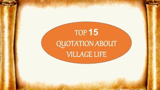 Quotation about Village life Best quotes for Essay [upl. by Sorensen790]