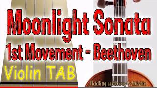 Moonlight Sonata  1st Movement  Beethoven  Violin  Play Along Tab Tutorial [upl. by Lucita790]