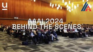 AAAI 2024 Behind The Scenes [upl. by Adelia496]