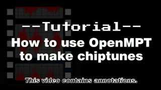 How to use OpenMPT to make chiptune quot8bitquot music [upl. by Rebhun]