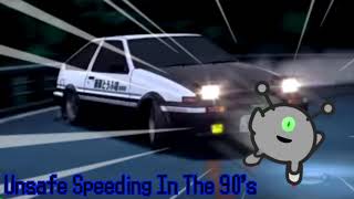 Unsafe Speeding In The 90s [upl. by Hedaza]