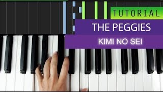 The Peggies  Kimi No Sei Piano Tutorial  MIDI Download [upl. by Toy]