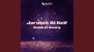 Jarabet Al Keif [upl. by Tehc]