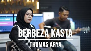 BERBEZA KASTA  THOMAS ARYA LIVE COVER INDAH YASTAMI [upl. by Philbert]