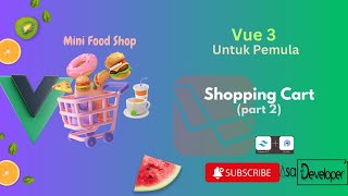 Vue 3 Untuk Pemula  List Cart part 17 [upl. by Ilera]