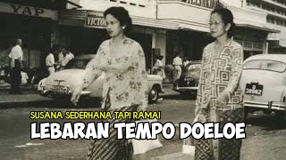 Sederhana Tapi Ramaiinilah suasana Lebaran Jaman doule [upl. by Fidellas]