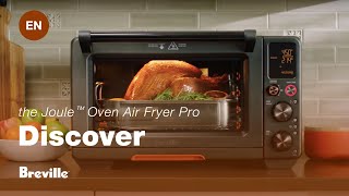 The Joule™ Oven Air Fryer Pro  Introducing our Joule™ Oven with Autopilot  Breville CAEN [upl. by Eceirahs]