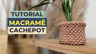 CACHEPOT MACRAME PASSO A PASSO [upl. by Chi]