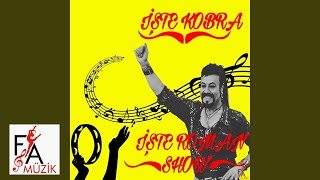 Kobra Murat  İşte Kobra İşte Roman Show Yakadan Paçaya Kalite Official Lyric Video [upl. by Hephzibah]