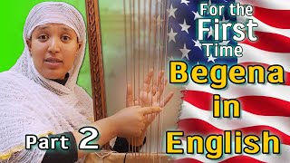 Begena course in English part 2 [upl. by Nofets]