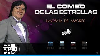 Limosna De Amores 30 Mejores El Combo De Las Estrellas  Audio [upl. by Gray]