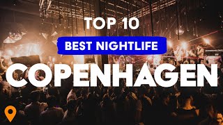 Top 10 Best Nightlife In Copenhagen Denmark 🇩🇰 [upl. by Ablem]