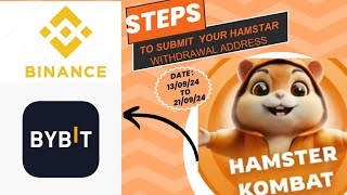 HOW TO SUBMIT HAMSTER KOMBAT WITHDRAWAL ADDRESS  BINANCE amp BYBIT EXCHANGE full video [upl. by Enneicul464]