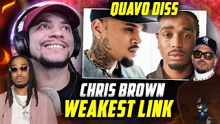 QUAVO GOTTA BE ON SIGHT Chris Bown  Weakest Link Quavo Diss LIVE REACTION [upl. by Aklog881]