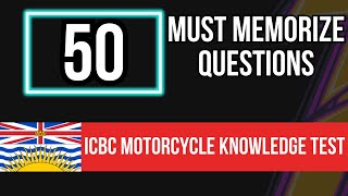 ICBC Motorcycle Knowledge Test Practice 50 Must Memorize Questions [upl. by Adelbert]