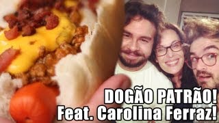 Dogão Patrão Feat Carolina Ferraz [upl. by Akoek]