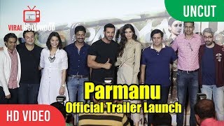 UNCUT  PARMANU The Story Of Pokhran Official Trailer Launch  John Abraham Diana Penty Abhishek [upl. by Inuat]