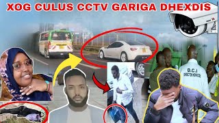 MUQAL QARSON CCTV NAXDIN GOWRACA GABDHAHA amp XOG CUSUB OO YAAB LEH LAGA OGADAY HASHIM IYO SHIRQOLKISA [upl. by Hax]