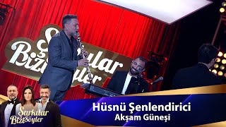 Hüsnü Şenlendirici  AKŞAM GÜNEŞİ [upl. by Sage771]