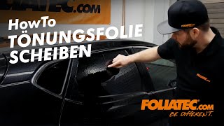 HowTo  Scheiben Tönungsfolien  FOLIATECcom [upl. by Aetnuahs]