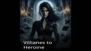 episode 26 Villianes to Heroine विलियन्स ओर हीरोइन authorsiddhi [upl. by Amethyst]