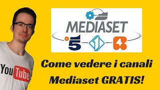 Come vedere i canali MEDIASET in streaming GRATIS Legale [upl. by Maloney664]