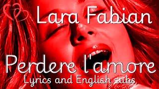 💖 Lara Fabian performs Massimo Ranieris Perdere lamore  an iconic Italian song  Lyrics Eng subs [upl. by Mcadams]