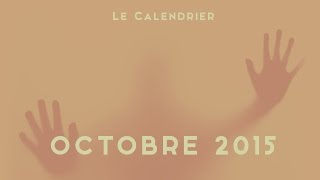 Le Calendrier les sorties du mois doctobre 2015 [upl. by Aihsiym]