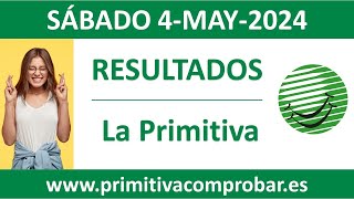 Resultado del sorteo La Primitiva del sabado 4 de mayo de 2024 [upl. by Adalard]