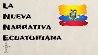 La Nueva Narrativa Ecuatoriana  Contexto histórico representantes y obras [upl. by Laertnom173]