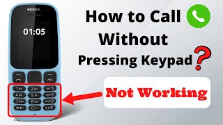 Keypad Mobile Keypad Not Working  How to Call Without Dialing Number In Keypad Phone [upl. by Nady]