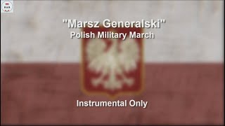 Marsz Generalski  Instrumental Only [upl. by Maud]