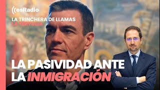 La Tertulia de La Trinchera El Gran Jefe de la pasividad ante la inmigración [upl. by Davidson]