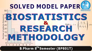 Solved Model Paper BP801T Biostatistics and Research Methodology B Pharm 8th Sem [upl. by Fachanan526]